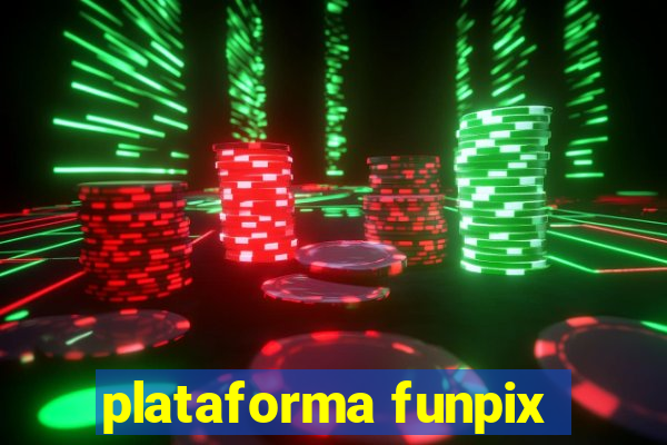 plataforma funpix